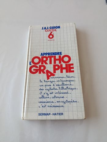 Livre apprendre l'orthographe 6 ème 