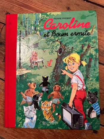 Livre édition limitée reliure rouge bd album Caroline et Boum ermite Pierre probst