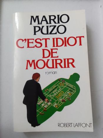 Mario Puzo - C'est idiot de mourir