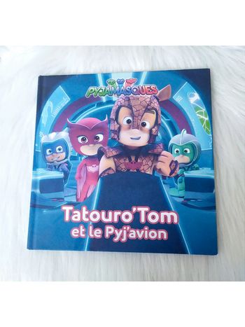 Livre Pyjamasques - Tatouro'Tom et le Pyj'avion
