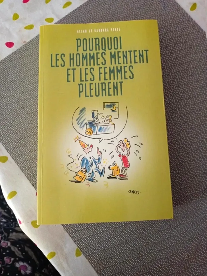 Livre Pourquoi les hommes mentent et les femmes pleurent