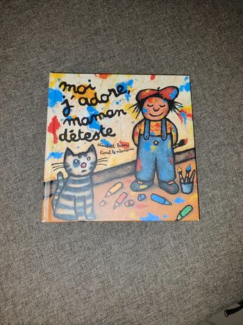 Livre "moi j'adore maman déteste"