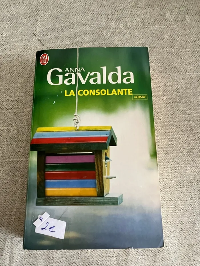 La Consolante – Anna Gavalda – Édition J’ai Lu