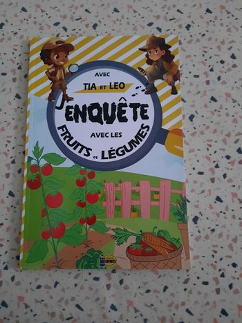 Livre: Enquête avec les fruits et légumes avec Tia et Léo
