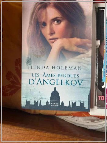 Les ames  perdues  d'Angelkov,  Linda Holeman