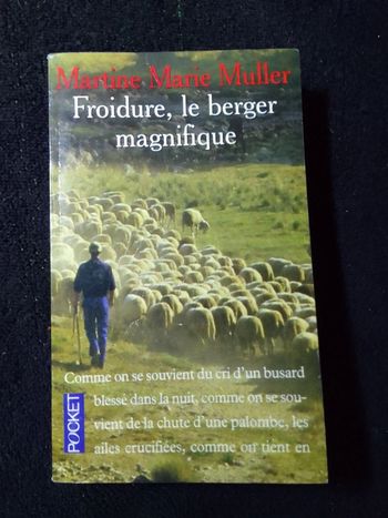 Martine Marie Muller - Froidure, le berger magnifique