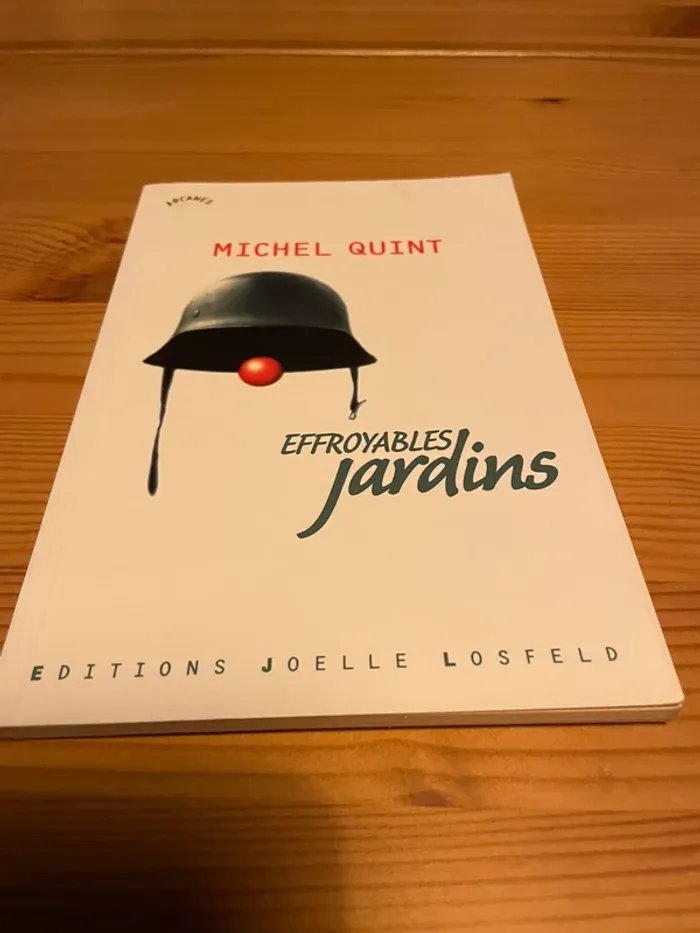 Effroyables Jardin -Michel Quint