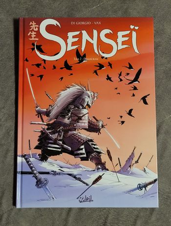 Senseï - Tome 2 - Dragon Blanc Jean-François Di Giorgio, Vax (Dessins)