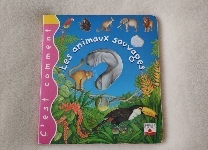 Livre "Les animaux sauvages"
Collection "C'est Comment ?"
Éditions Fleurus