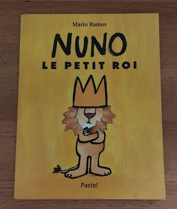 Nuno le petit roi - l'école des loisirs