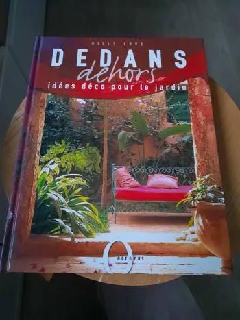 Livre: Dedans, dehors - idées déco pour le jardin