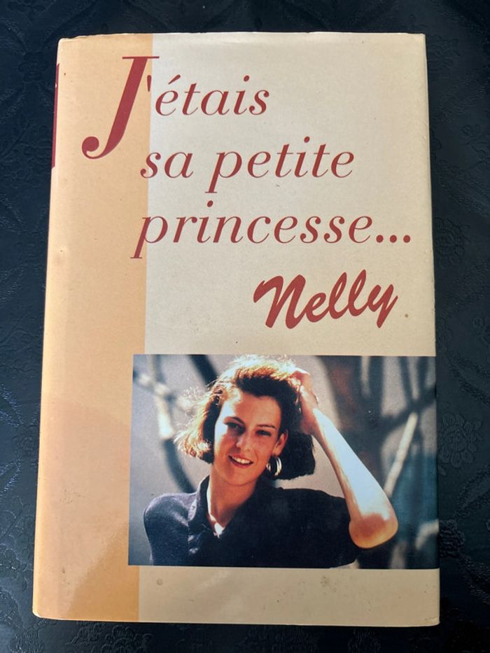 J’étais sa petite princesse nelly livre