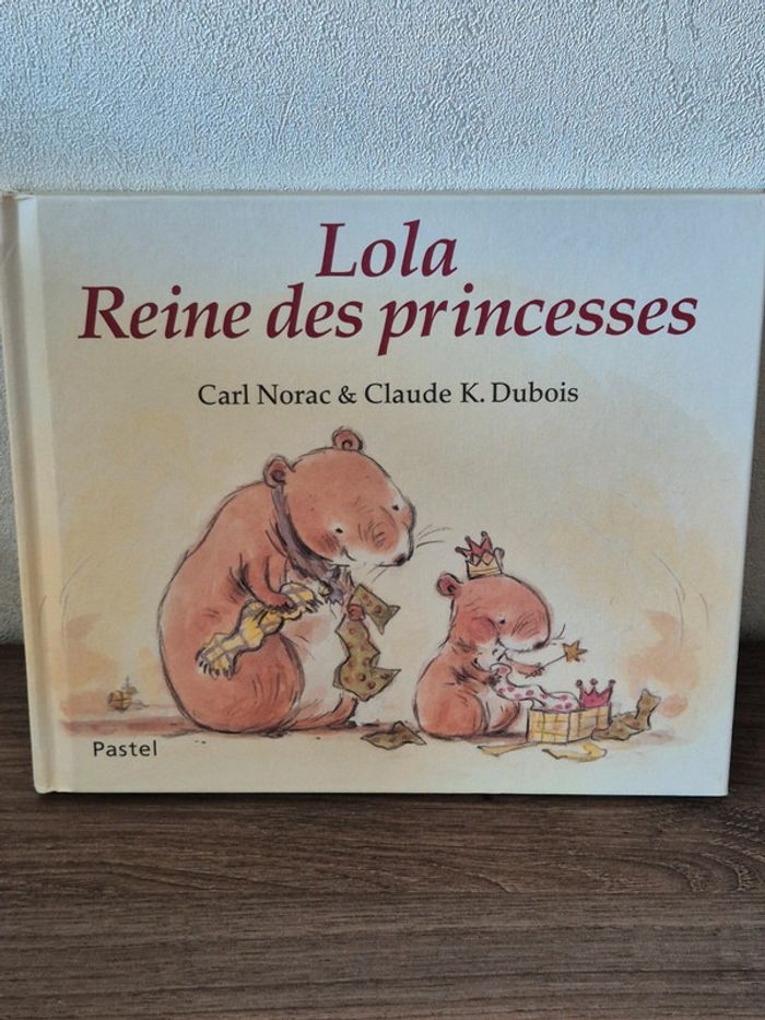 Lola reine des princesses