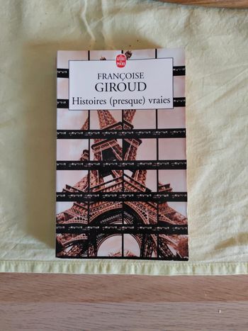 Françoise Giroud, Histoires (presque) vraies
