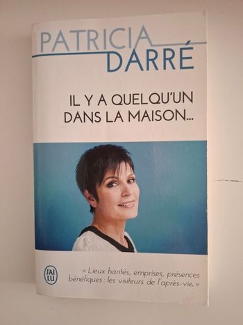 Il y a quelqu'un dans la maison de Patricia Darre