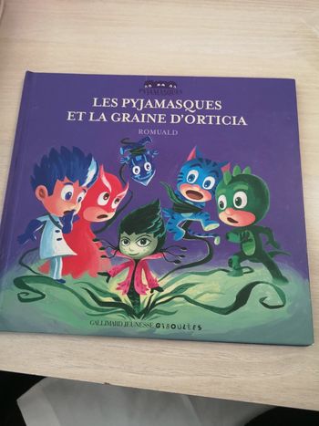 Les pyjamasques et la graine d'orticia