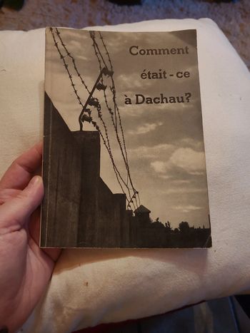 Comment était ce à dachau?