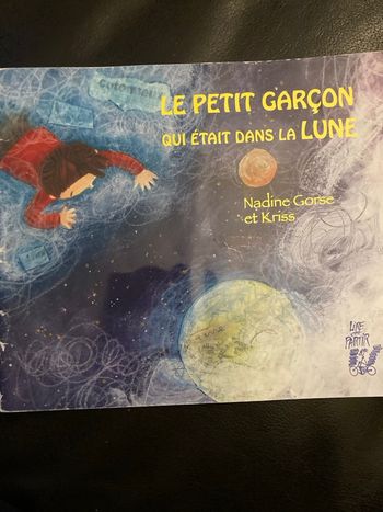 Livre « le petit garçon qui était dans la lune »