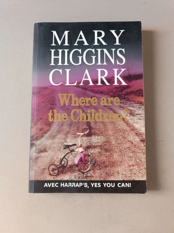 Mary Higgins Clark where are the children avec Harrap's, yes you can !
