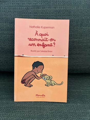 À quoi reconnaît-t-on un enfant ?