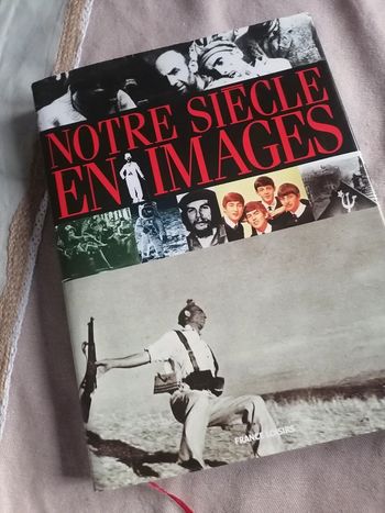 Notre siècle en images
