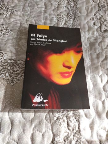 Les Triades de Shanghai de Bi Feiyu