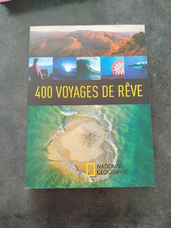 400 voyages de rêve national geographic