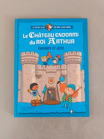 Le château endormi du roi Arthur énigme et jeux