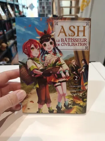 Ash le bâtisseur de civilisation tome 2