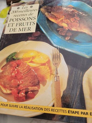 Les 200 meilleures recettes de poissons et fruits de mer