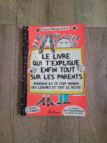 Le livre qui t'explique enfin tout sur les parents.