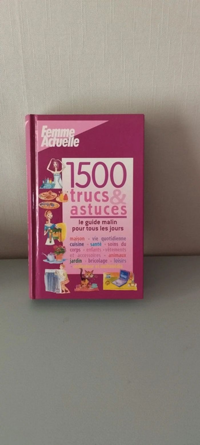 Guide malin 1500 trucs et astuces