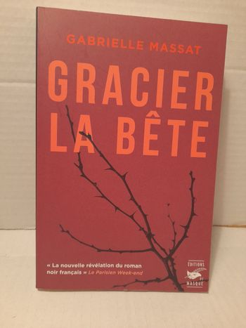 Gracier la bête