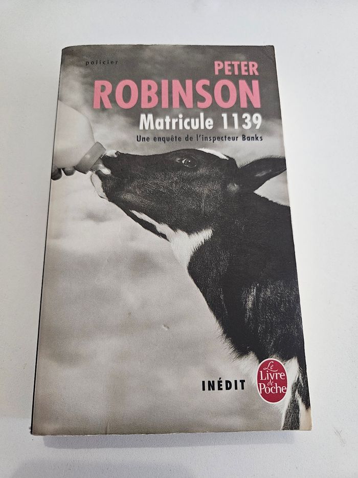 Peter Robinson: Tome 3 "Matricule 1139"