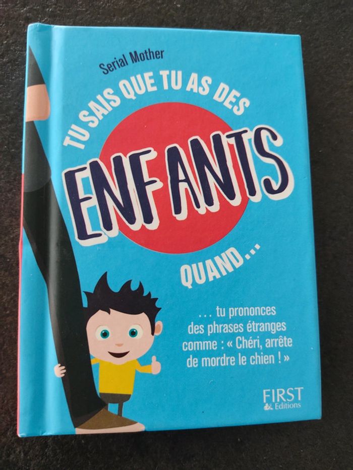 Livre Tu sais que tu as des enfants quand..