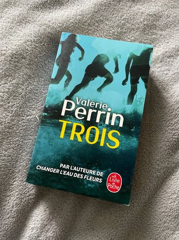 Trois - Valérie Perrin