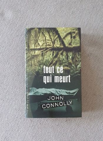 John Connolly tout ce qui meurt
