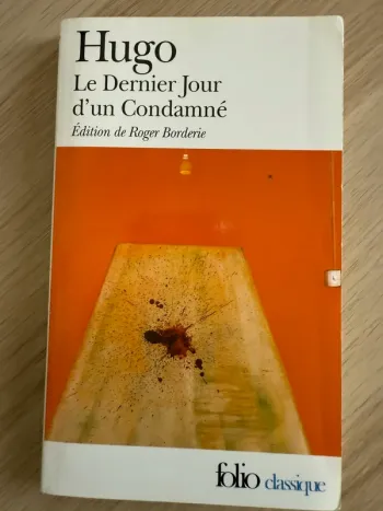 Victor Hugo Le dernier jour d’un condamné