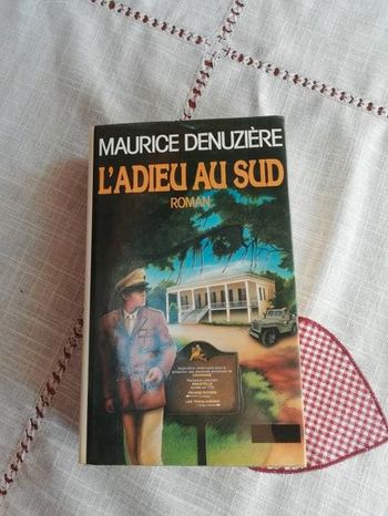 Livre L'adieu Au Sud Denuzière Maurice