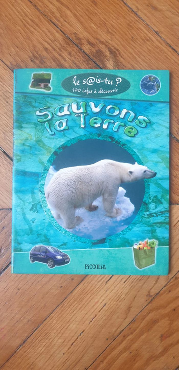 Livre sauvons la terre. Le sais tu? Edition piccolia - photo numéro 2