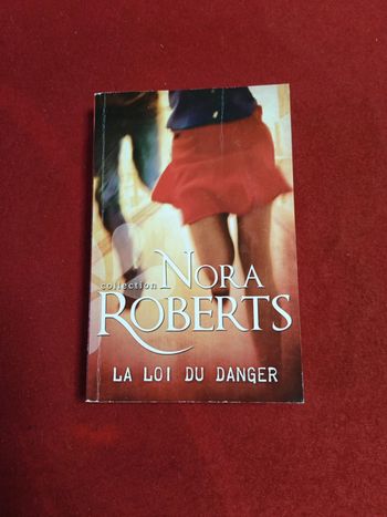 La loi du danger " Collection Nora Roberts " Harlequin