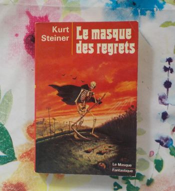Le Masque des regrets de Kurt Steiner Ed. Le Masque Fantastique