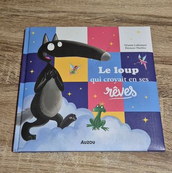 Livre le loup qui croyait en ses rêves