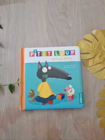 P'tit loup veut sa tétine