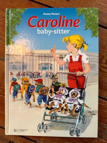 TBE tres beau livre de collection Caroline baby sitter avec singes Titus robot