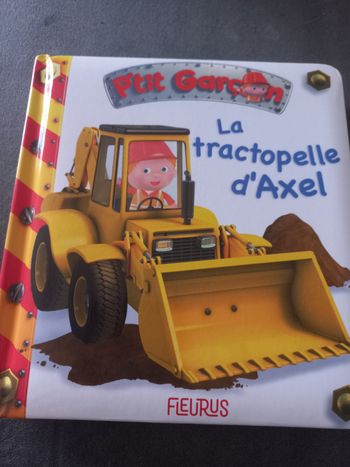 Livre bébé cartonné p'tit garçon la tractopelle d'axel