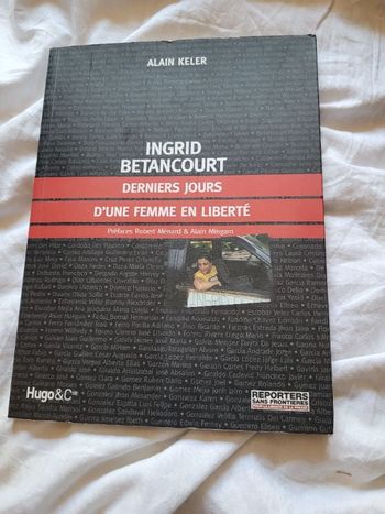 Derniers jours d une femle en liberté Ingrid Betancourt