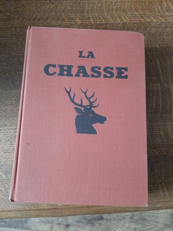 ancien livre rare numéroté La chasse