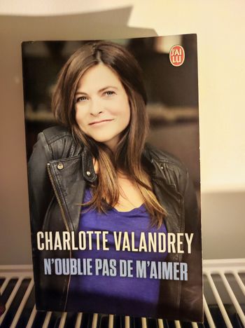 N'oublie pas de m'aimer de Charlotte Valandrey