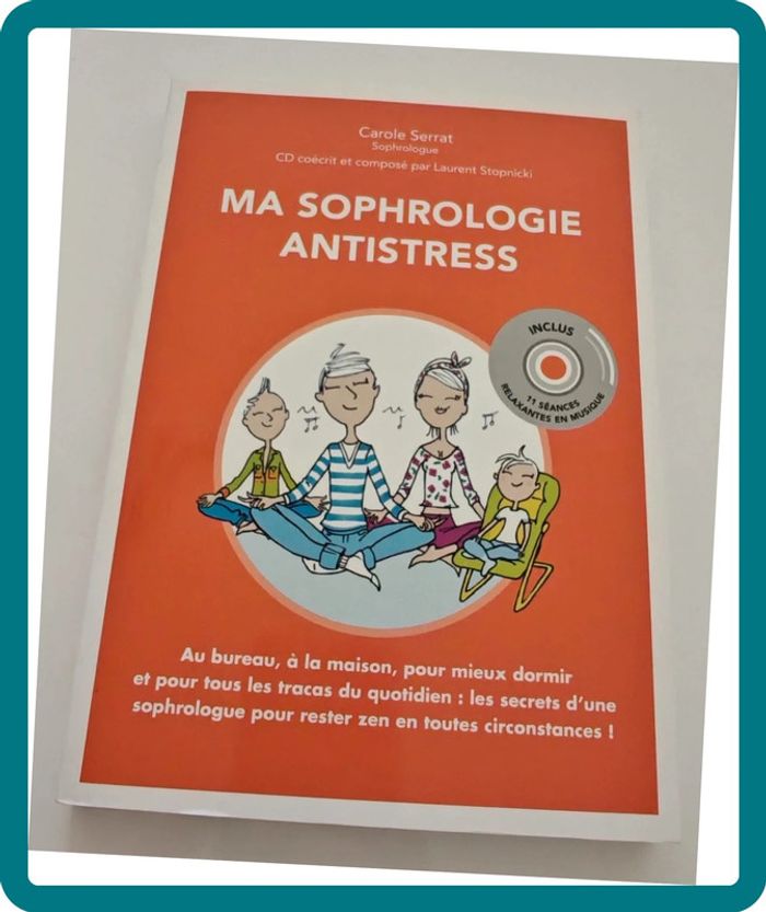 Ma sophrologie antistress, c’est malin – Carole Serrat | exercices & bien-être, état neuf